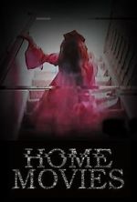 Watch Home Movies (Short 2020) 0123movies