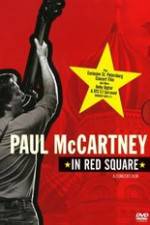 Watch Paul McCartney in Red Square 0123movies