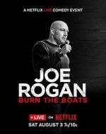 Watch Joe Rogan: Burn the Boats 0123movies