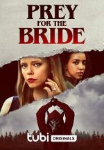 Watch Prey for the Bride 0123movies
