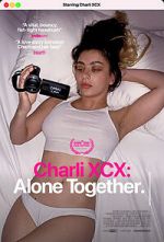 Watch Charli XCX: Alone Together 0123movies