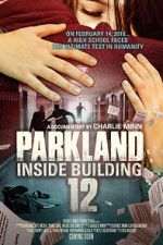 Watch Parkland: Inside Building 12 0123movies