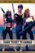 Watch Hard Ticket to Hawaii 0123movies