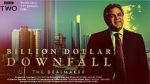 Watch Billion Dollar Downfall: The Dealmaker (TV Special 2023) 0123movies