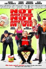 Watch Not Another Not Another Movie 0123movies