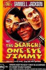 Watch The Search for One-Eye Jimmy 0123movies