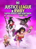 Watch Justice League x RWBY: Super Heroes and Huntsmen, Part Two 0123movies