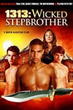 Watch 1313: Wicked Stepbrother 0123movies