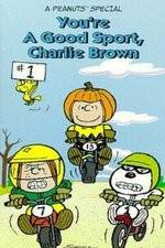 Watch Youre a Good Sport Charlie Brown 0123movies