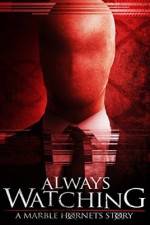 Watch Always Watching: A Marble Hornets Story 0123movies