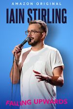 Watch Iain Stirling: Failing Upwards (TV Special 2022) 0123movies