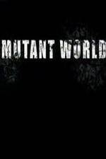 Watch Mutant World 0123movies