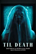 Watch Til Death (Short 2023) 0123movies