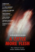 Watch A Little More Flesh 0123movies