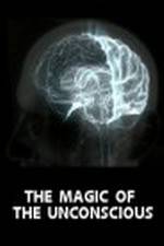 Watch The Magic of the Unconscious 0123movies