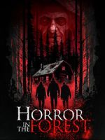 Watch Horror in the Forest 0123movies