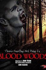 Watch Blood Woods 0123movies