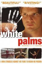Watch White Palms 0123movies