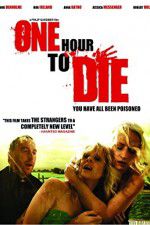 Watch One Hour to Die 0123movies