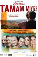 Watch Tamam miyiz? 0123movies