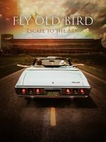 Watch Fly Old Bird: Escape to the Ark 0123movies