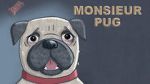 Watch Monsieur Pug (Short 2014) 0123movies