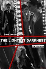 Watch The Lightest Darkness 0123movies