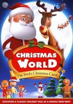 Watch Christmas World: The Bird\'s Christmas Carol 0123movies