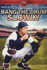 Watch Bang the Drum Slowly 0123movies