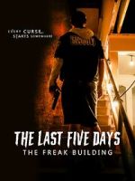 Watch The Last Five Days: The Freak Building 0123movies