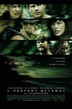 Watch A Perfect Getaway 0123movies