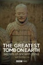 Watch The Greatest Tomb on Earth: Secrets of Ancient China 0123movies