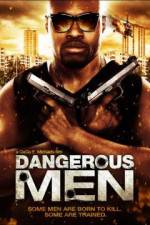 Watch Dangerous Men: First Chapter 0123movies