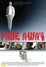 Watch Fade Away 0123movies