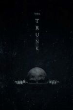 Watch The Trunk (Short 2022) 0123movies