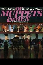 Watch Of Muppets and Men: The Making of \'The Muppet Show\' 0123movies