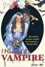Watch I Married a Vampire 0123movies