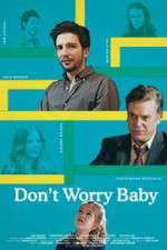 Watch Don't Worry Baby 0123movies