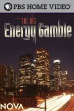 Watch Nova The Big Energy Gamble 0123movies