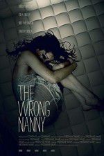 Watch The Wrong Nanny 0123movies