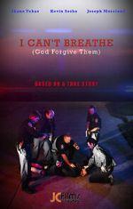 Watch I Can\'t Breathe (God Forgive Them) 0123movies