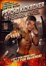 Watch The Dark Angel: Psycho Kickboxer 0123movies