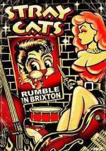 Watch Stray Cats: Rumble in Brixton 0123movies
