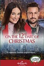 Watch On the 12th Date of Christmas 0123movies