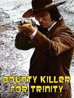 Watch Bounty Hunter in Trinity 0123movies