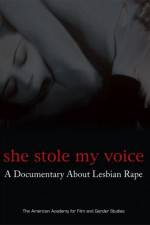 Watch She Stole My Voice: A Documentary about Lesbian Rape 0123movies
