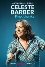 Watch Celeste Barber: Fine, thanks (TV Special 2023) 0123movies