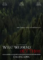 Watch What We Found Out There (Short 2021) 0123movies