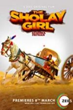 Watch The Sholay Girl 0123movies