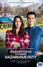 Watch Squeaky Clean Mysteries: Hazardous Duty 0123movies